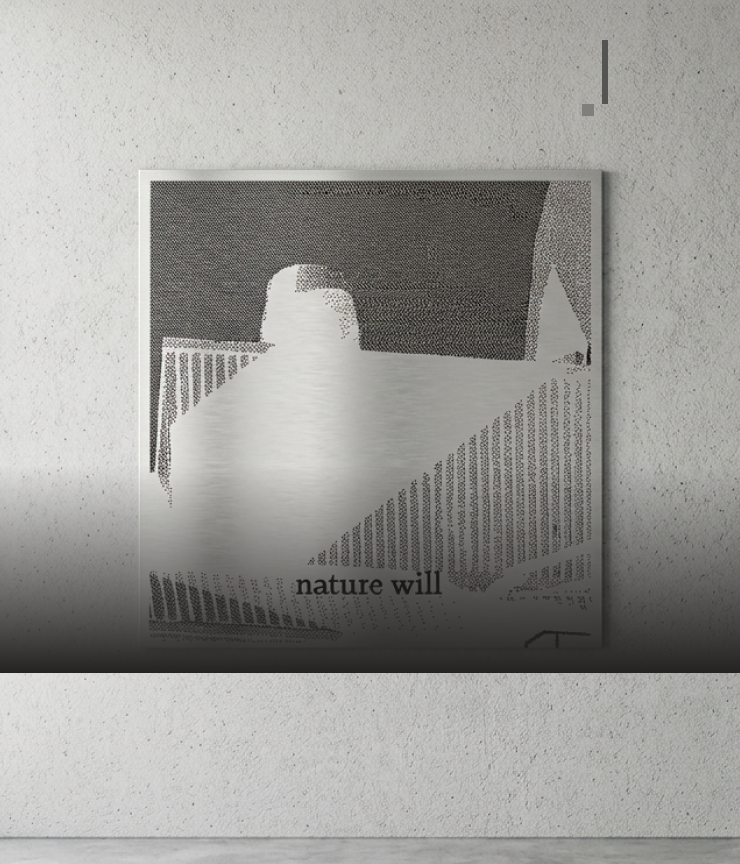 A monochrome Nature Will poster against a textured wall.